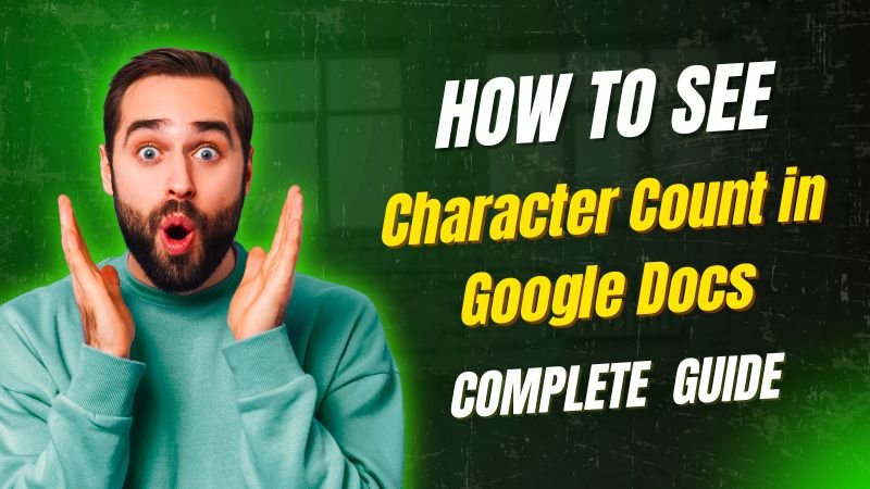 How to See Character Count in Google Docs