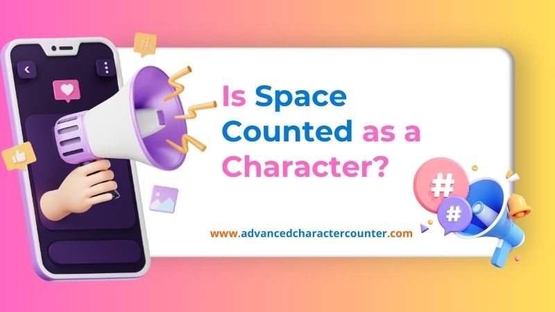 Is Space Counted as a Character